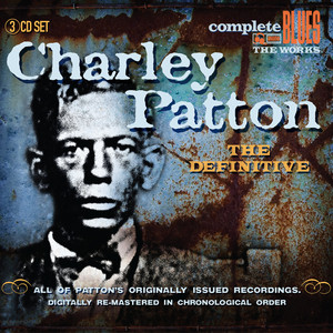 The Definitive Charley Patton album