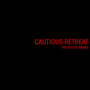Cautious Retreat