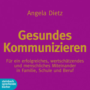 Gesundes Kommunizieren (Ungekürzt)