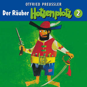 02: Der Räuber Hotzenplotz
