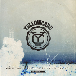 When You're Through Thinking, Say Yes (Acoustic) album