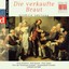 Smetana: Die verkaufte Braut (Highlights - Sung in German) Albumcover