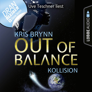 Fallen Universe, Folge 1: Out of Balance - Kollision (Ungekürzt) Audiobook