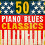 50 Piano Blues Classics cover