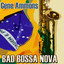Bad Bossa Nova Albumcover