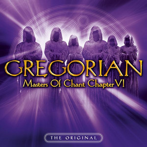 Gregorian Masters of Chant Chapter VI album