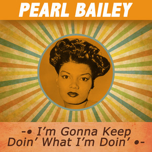 I'm Gonna Keep Doin' What I'm Doin' cover