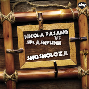 Shosholoza (Nicola Fasano Vs Splashfunk) album