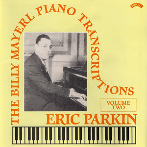 Billy Mayerl - The Piano Transcriptions Vol 2 album