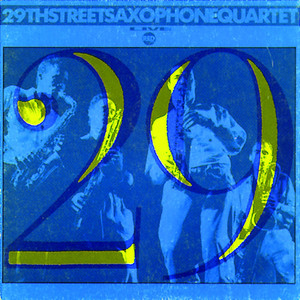 29th Street Saxophone Quartet (Live) album