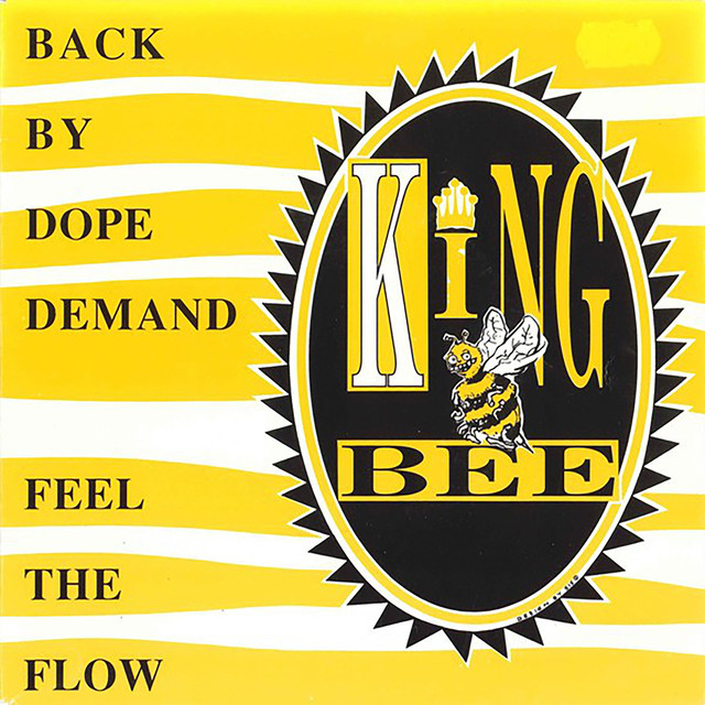 Back by dope demand - King Bee