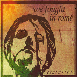 We fought In Rome