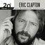 20th Century Masters: The Millennium Collection: The Best of Eric Clapton cover