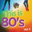 This Is 80's, Vol. 3 Albumcover