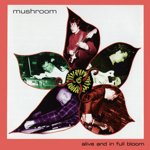 Alive and in Full Bloom cover