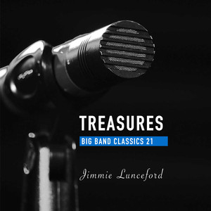 Treasures Big Band Classics, Vol. 21: Jimmie Lunceford album