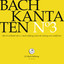 J.S. Bach: Cantatas, Vol. 3 cover
