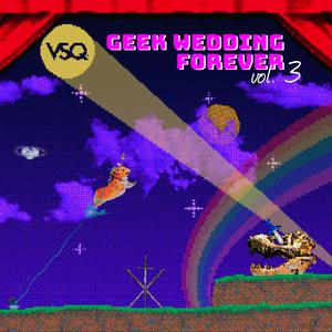 Geek Wedding Forever, Vol. 3 album