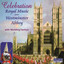 Celebration: Royal Music from Westminster Abbey (with Wedding Fanfare) cover