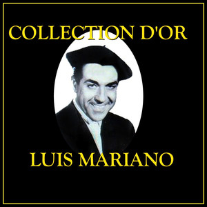 Collection d'Or Luis Mariano cover