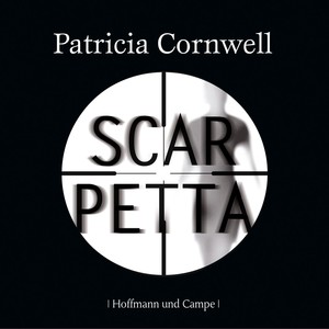 Kay Scarpetta, Folge 16: Scarpetta (Gekürzt) Audiobook