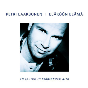 (MM) Eläköön elämä - 40 laulua Pohjantähden alta cover