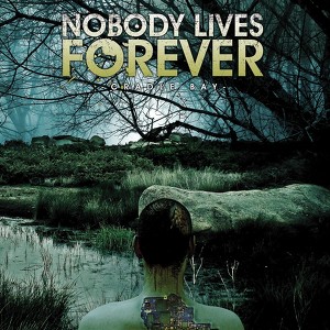 Nobody Lives Forever
