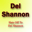 Hats Off to Del Shannon cover