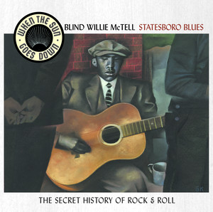 Statesboro Blues - When The Sun Goes Down Series album