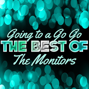 Going to a Go Go - The Best of the Monitors cover