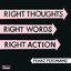 Right Thoughts, Right Words, Right Action (Deluxe) cover
