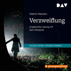 Verzweiflung (Ungekürzt)