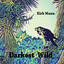 Darkest Wild Albumcover