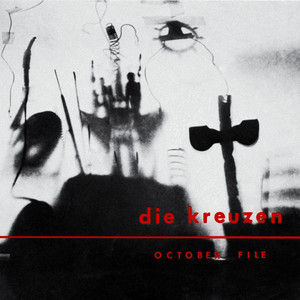 October File / Die Kreuzen cover