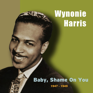 Baby, Shame On You (Original Recordings 1947 - 1949) album
