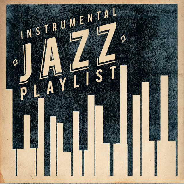 Instrumental Jazz Playlist Albumcover