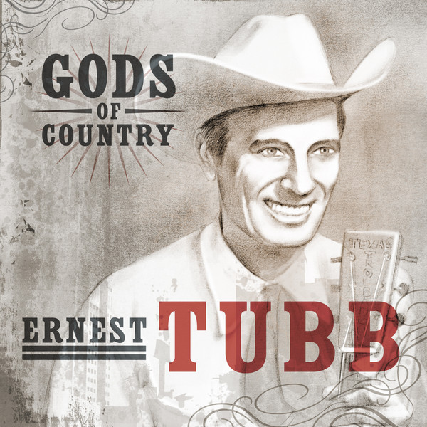 Gods Of Country - Ernest Tubb cover