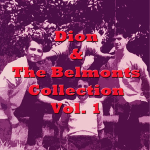 Dion & The Belmonts Collection, Vol. 1 album