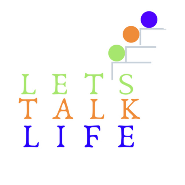 Let’s Talk Life Show | Podcast on Spotify
