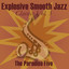 Explosive Smooth Jazz Classics Vol. 3 Albumcover
