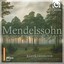 Mendelssohn: Choral Works Albumcover