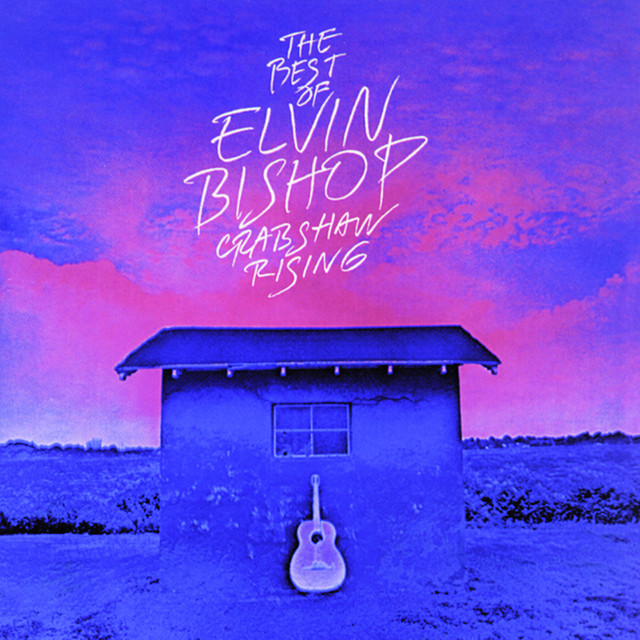 The Best Of Elvin Bishop: Crabshaw Rising cover