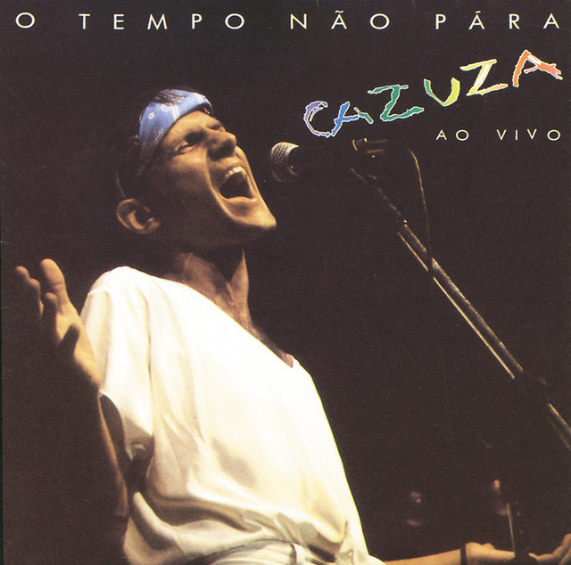 O Tempo Nao Pára - Cazuza Ao Vivo cover