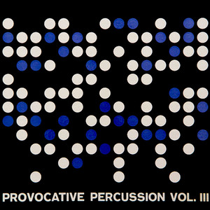 Provocative Percussion, Volume 3 cover