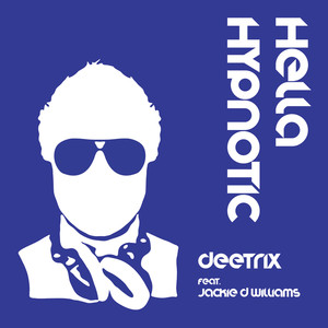 Deetrix, feat. Jackie D Williams