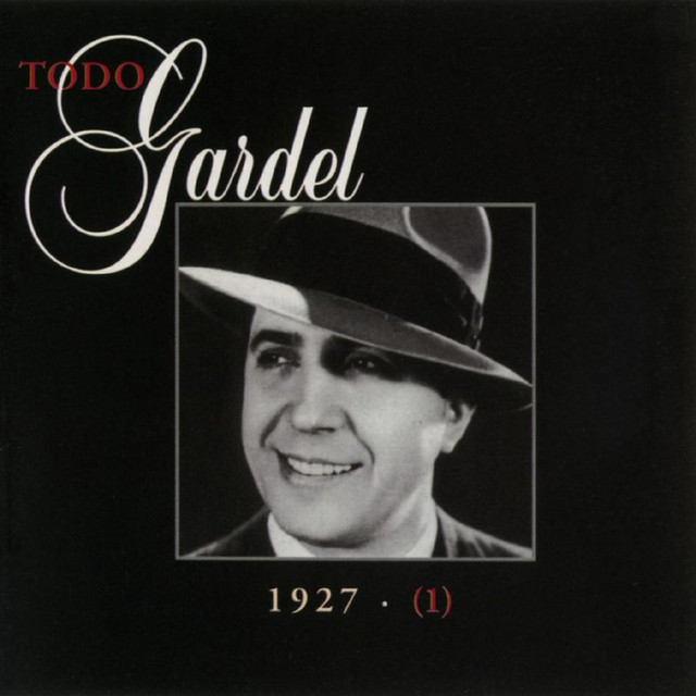 La Historia Completa De Carlos Gardel - Volumen 1 cover