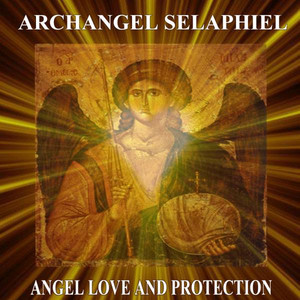 Archangel Selaphiel Angel Love and Protection album