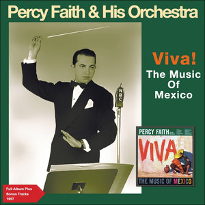 Viva! The Music of Mexico (Full Album Plus Bonus Tracks 1957) album