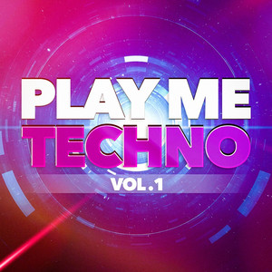 Play Me Techno, Vol. 1 album