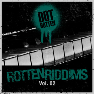 Rotten Riddims Volume 2 cover